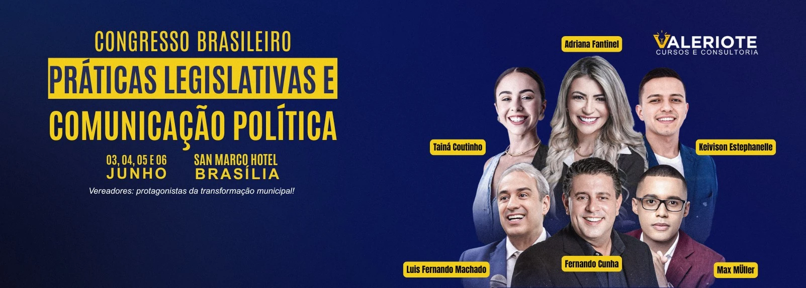 Congresso Brasileiro de Práticas Legislativas e Comunicação Política - Brasília/DF