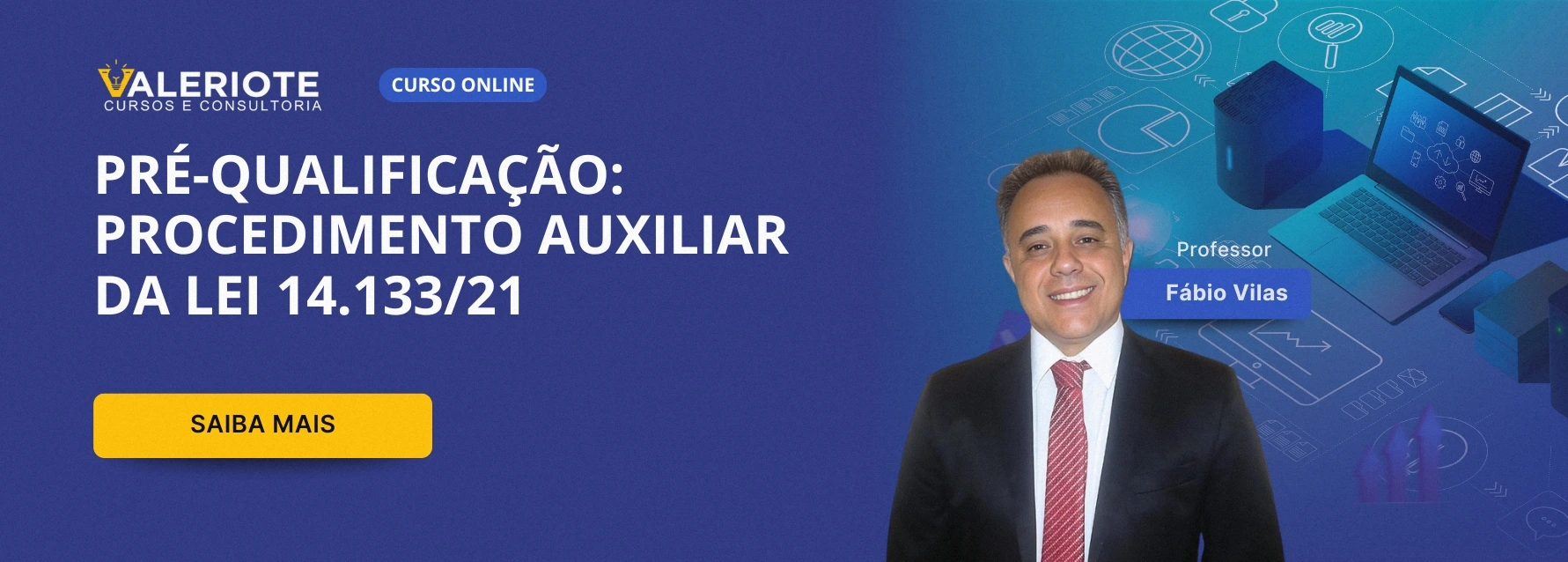 Banner Home 6 - Pré-Qualificação - Procedimento Auxiliar da Lei 14.133-21 - Valeriote Cursos 2