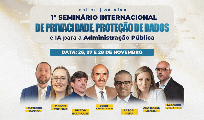 1º Seminário Internacional de Privacidade, Proteção de Dados e IA - Banner Responsivo
